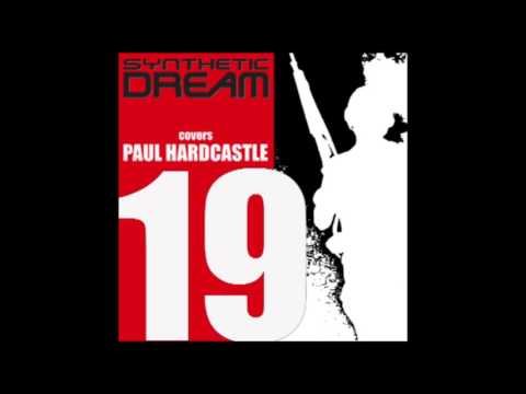 Synthetic Dream covers Paul Hardcastle - nineteen