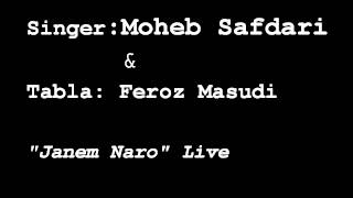 Moheb Safdari & Feroz Masudi Live
