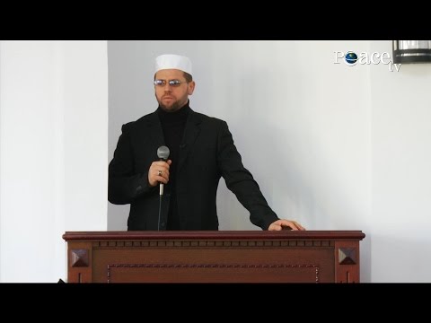 HUTBE  |  Gjendja e muslimanëve dhe vëllazëria - Besim Nuzi