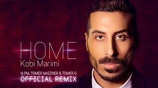 Eurovision israel 2019 -Kobi Marimi- Home-dj PM@ Tomer Maizner&amp; TOMER G official remix