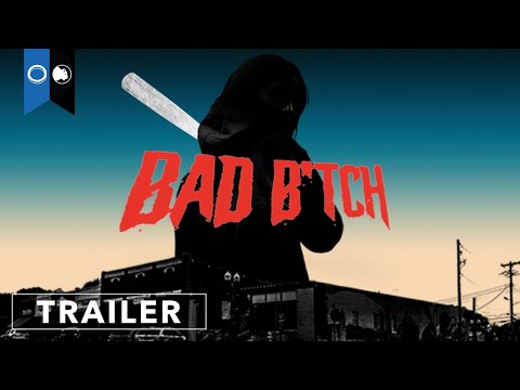 Bad B*tch | Official Trailer | Action | Adventure | Comedy