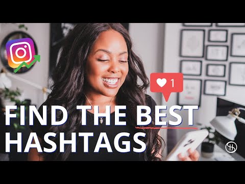 OUR 2021 INSTAGRAM HASHTAG STRATEGY: How to Find the Best Hashtags to Rank in the Algorithm