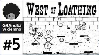 West of Loathing PL #5 | Biję fasolą 5 czaszek naraz! D: