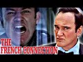 Quentin Tarantino On The French Connection