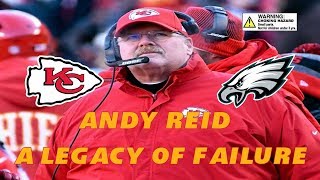 Andy Reid: A Legacy of Failure (1999-2020)