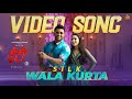 Silk Wala Kurta Video Song Hindi ET Suriya Sun Pictures Pandiraj D Imman Priyanka