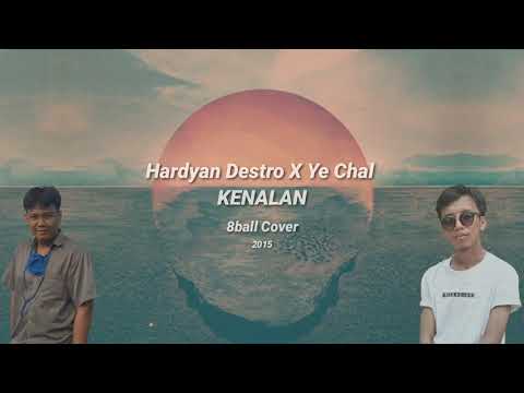 HARDYAN DESTRO x YE CHAL - KENALAN (8ballcover)