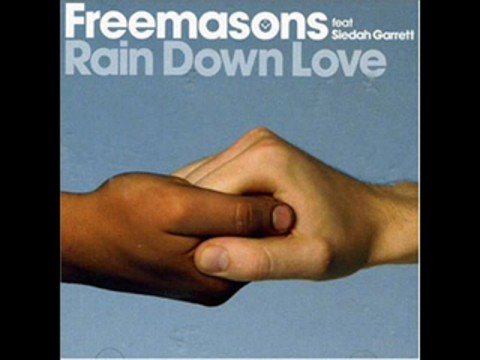 Freemasons - Rain Down Love