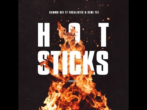 Kammu Dee-(Hotsticks) Ft Focalistic, Semi Tee