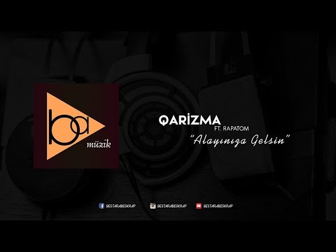 Qarizma ft. Rapatom - Alayınıza Gelsin