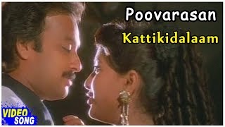 Karthik Tamil Songs  Kattikidalaam Song  Poovarasa