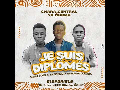 Chara central x ya normo je suis diplômé (clip officiel)