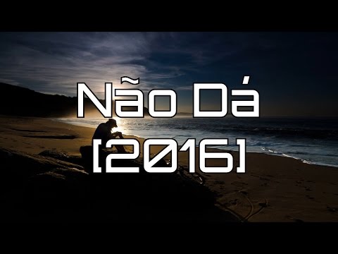 Tji - Não Dá [2016]