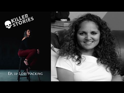 Killer Stories Season 2, Ep 1 - Lori Hacking