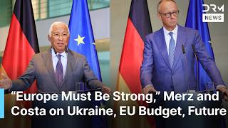 FULL PRESSER: Merz & Costa on Russia–Ukraine, EU Budget and Europe’s Future in Berlin | AC1N
