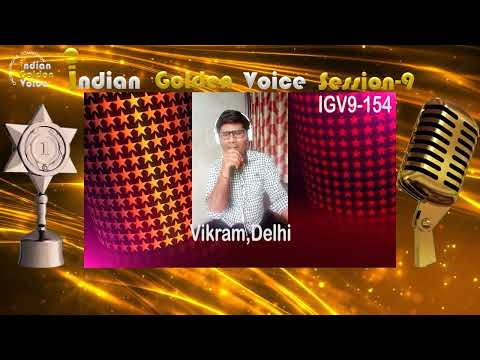 Vikram - Online Singing Competition - Indian Golden Voice Session 9 - Mangrove Production