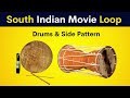 South Indian Movie Loop Drums Side Pattern FREE DOWNLOAD USE