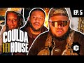 Coulda Been House Episode 5 Back On That BS