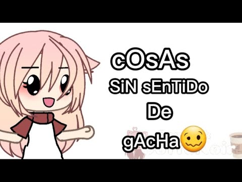 Nonsensical Gacha Stuff Part 1