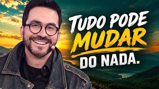 TUDO PODE MUDAR DO NADA | PE. FÁBIO DE MELO