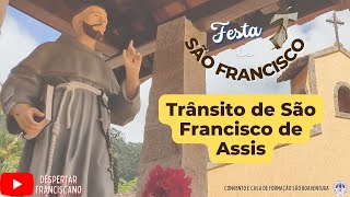 [Trânsito de São Francisco de Assis.]