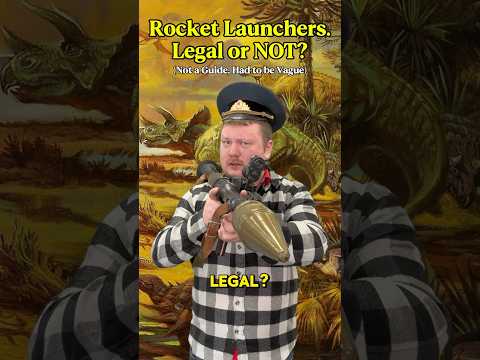 Are Rocket Launchers LEGAL? Ignore the dinosaurs..