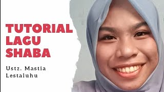 Download lagu 5 menit Tutorial LAGU SHABA ala Ustadzah Mastia Lestaluhu mp3 Download lagu 5 menit Tutorial LAGU SHABA ala Ustadzah Mastia Lestaluhu mp3