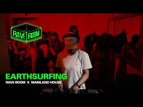 Rave Room Ep16 : EARTHSURFING x Mainland House (Lagos)