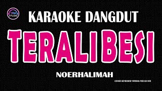 Download lagu Karaoke Dangdut Terali Besi Nada Wanita || Noerhalimah mp3 Download lagu Karaoke Dangdut Terali Besi Nada Wanita || Noerhalimah mp3