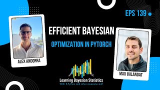 #139 Efficient Bayesian Optimization in PyTorch, with Max Balandat