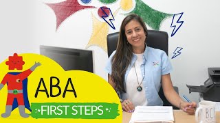 ABA FIRST STEPS - WHAT DO YOU NEED TO START ABA THERAPY