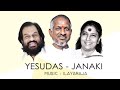 KJ Yesudas S Janaki Ilayaraja Tamil Super Hit Songs