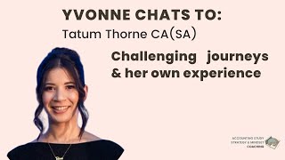 Yvonne chats to: Tatum Thorne CA(SA)