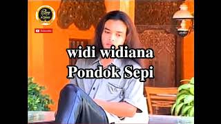 Download lagu Widi Widiana ~ Pondok Sepi mp3 Download lagu Widi Widiana ~ Pondok Sepi mp3