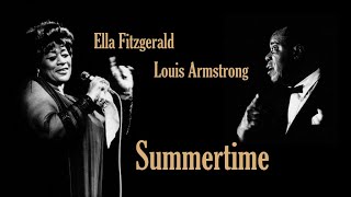 Ella Fitzgerald &amp; Louis Armstrong  &quot;Summertime&quot;