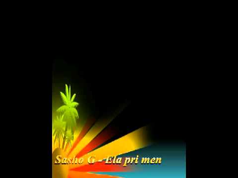 Sasho G ft.Lolita - Ela pri men [new version].avi
