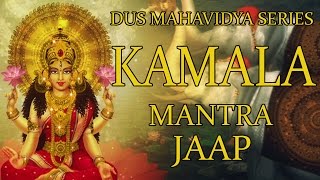 Kamala Mantra Jaap 108 Repetitions ( Dus Mahavidya Series )