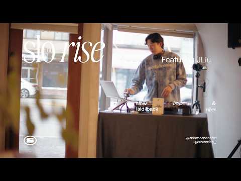 Slo Rise vol.9 | Peaceful Morning DJ Set by JLiu at Slo Coffee | This Moment