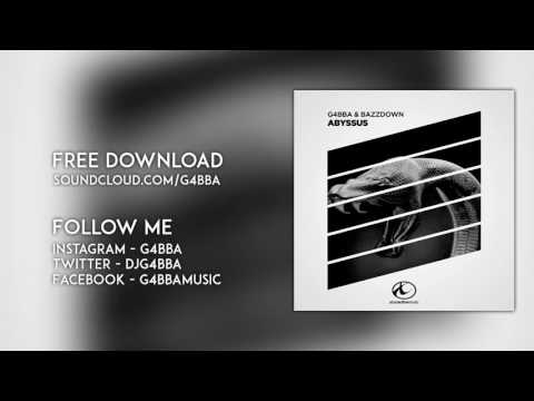 G4BBA & Bazzdown - Abyssus (Original Mix)