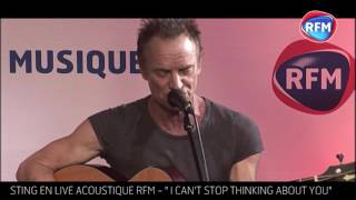Live acoustique Sting chez RFM / I Can&#39;t stop thinking about you