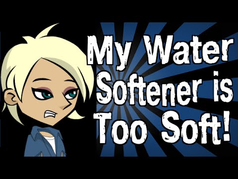 My Water Softener is Too Soft!