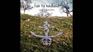 Fair to Midland - Amarillo Sleeps On My Pillow