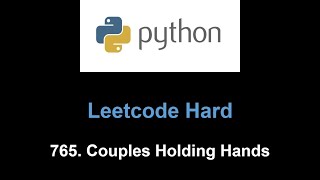YouTube video 'Leetcode 765. Couples Holding Hands (union find)'