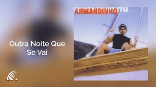 Armandinho - Outra Noite Que Se Vai - Álbum Armandinho (Oficial)
