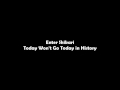 Enter Shikari - Today Won't Go Down In History ...