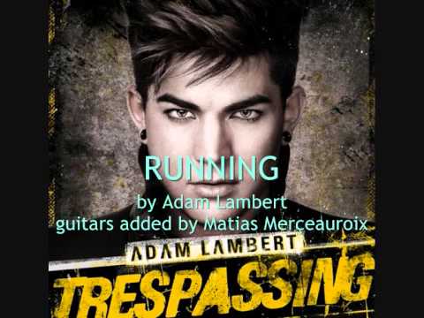 Adam Lambert - Running - (rock mix)