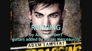 Adam Lambert - Running - (rock mix)