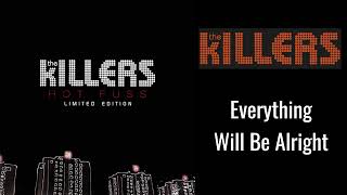 The Killers - Everything Will Be Alright