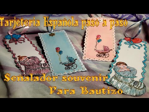 TARJETERIA ESPAÑOLA PASO A PASO  SEÑALADORES DE LIBROS SOUVENIR PARA BAUTIZO!!!