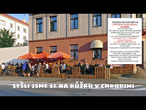 Restaurace NA RŮŽKU v Chrudimi 22.6.2020 - co se tady slavilo?